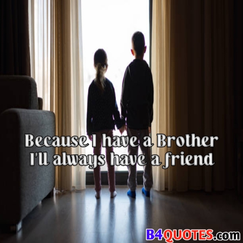 Brother Quotes with images 